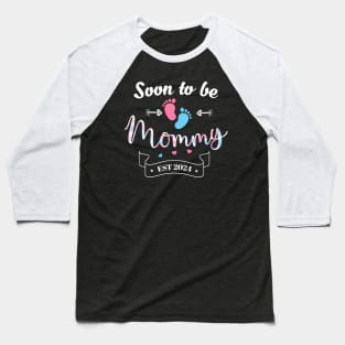 Soon to be Mommy 2024 Mother's Day First Time Mom Pregnancy Baseball T-Shirt